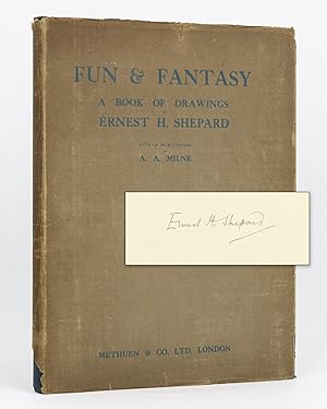 Fun & Fantasy. A Book of Drawings. With an Introduction by A.A. Milne