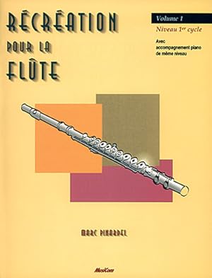 Bild des Verkufers fr Marc Pinardel, Rcration pour la Flte Volume 1 Flute Buch zum Verkauf von moluna