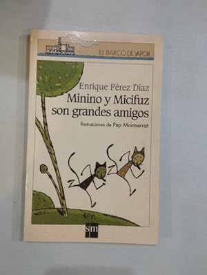 Imagen del vendedor de Minino y Micifuz son grandes amigos a la venta por Saturnlia Llibreria