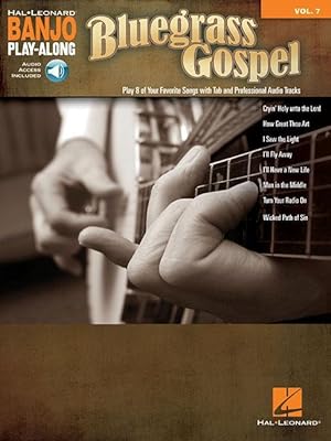 Seller image for Bluegrass Gospel: Banjo Play-Along Volume 7 for sale by moluna