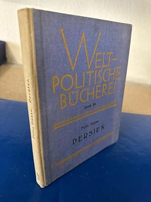 Bild des Verkufers fr Persien. Entwicklung und Gegenwart. (Weltpolitische Bcherei Band 26) zum Verkauf von Bchersammelservice Steinecke