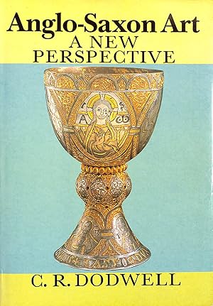 Anglo-Saxon Art: A New Perspective (Study in the History of Art)