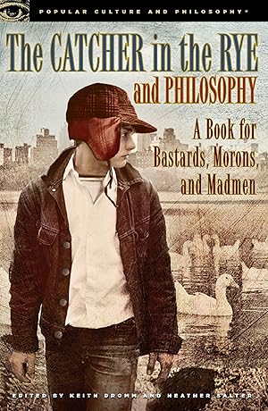 Imagen del vendedor de The Catcher in the Rye and Philosophy a la venta por moluna