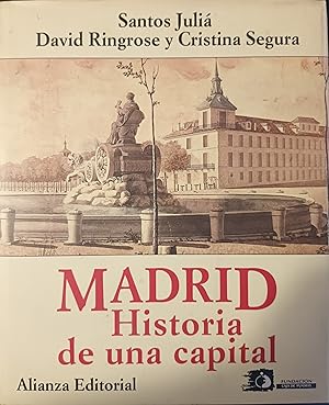 MADRID. Historia de una capital.