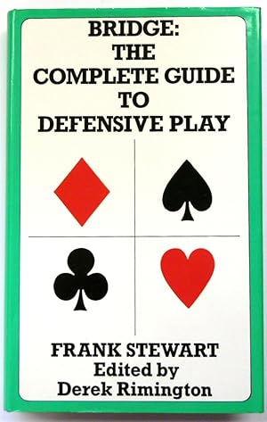 Bild des Verkufers fr Bridge: The Complete Guide to Defensive Play zum Verkauf von PsychoBabel & Skoob Books