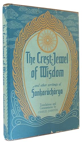 The Crest-Jewel of Wisdom and other writings of Sankaracharya.