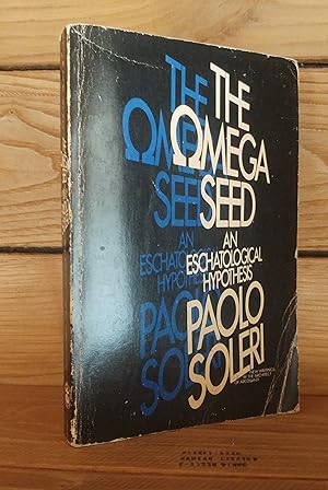 Seller image for THE OMEGA SEED : An Eschatological Hypothesis for sale by Planet's books
