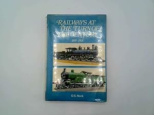 Image du vendeur pour Railways at the Turn of the Century 1895 - 1905 mis en vente par Goldstone Rare Books