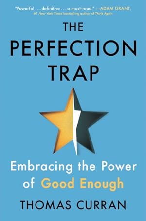 Seller image for Perfection Trap : Embracing the Power of Good Enough for sale by GreatBookPrices