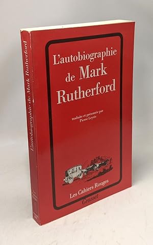 Imagen del vendedor de L'autobiographie de Mark Rutherford a la venta por crealivres