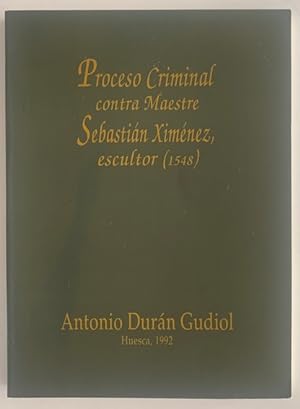 Seller image for Proceso criminal contra Maestre Sebastin Ximnez, escultor (1548) for sale by Librera Pramo