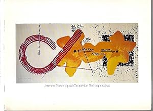 Seller image for James Rosenquist Graphics Retrospective. John and Mable Ringling Museum of Art, February 1st through March 25th, 1979. Fort Lauderdale Museum of the Arts, May 8th through June 24th, 1979, for sale by City Basement Books