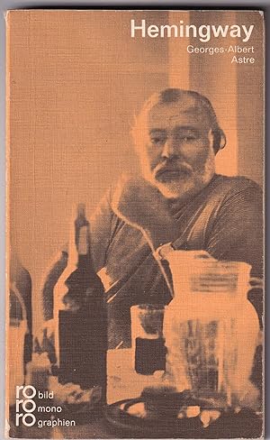 Image du vendeur pour Ernest Hemingway mit Selbstzeugnissen und Bilddolumenten mis en vente par Kultgut