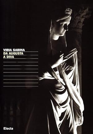 Imagen del vendedor de Vibia Sabina. Da Augusta A Diva. Catalogo Della Mostra Tivoli a la venta por Piazza del Libro