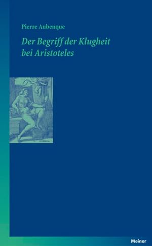 Seller image for Der Begriff der Klugheit bei Aristoteles (Blaue Reihe) for sale by Gerald Wollermann