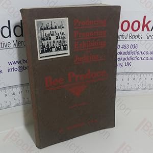 Producing, Preparing, Exhibiting and Judging Bee Produce