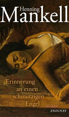 Seller image for Erinnerung an einen schmutzigen Engel: Roman for sale by Gerald Wollermann