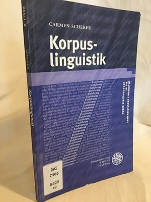 Seller image for Korpuslinguistik. (= Kurze Einfhrungen in die germanistische Linguistik, Band 2). for sale by Versandantiquariat Waffel-Schrder