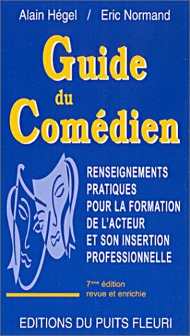 Image du vendeur pour Guide du comedien 7 dition mis en vente par Dmons et Merveilles