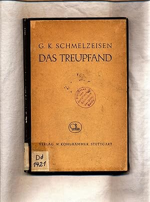 Seller image for Das Treupfand for sale by avelibro OHG