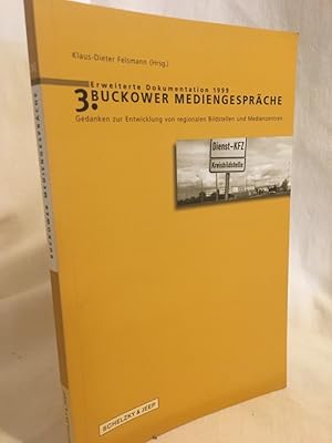 Seller image for Buckower Mediengesprche: Gedanken zur Entwicklung von regionalen Bildstellen und Medienzentren. (= 3. Buckower Mediengesprche, Erweiterte Dokumentation 1999). for sale by Versandantiquariat Waffel-Schrder