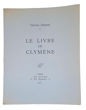 Le livre de Clymène. ÉLÉGIES. Préface de M. Théodore Decalandre.