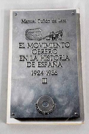 Immagine del venditore per El movimiento obrero en la historia de Espaa, tomo III venduto da Alcan Libros