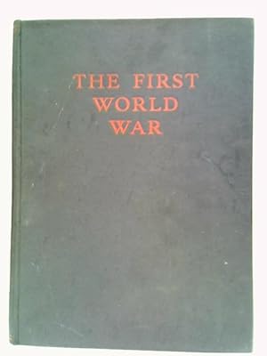 Imagen del vendedor de The First World War: A Photographic Record a la venta por World of Rare Books