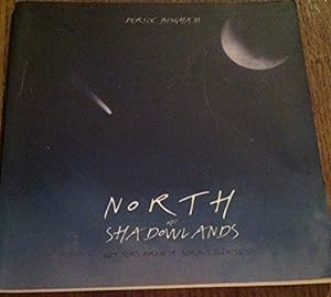 Seller image for North of Shadowlands for sale by WeBuyBooks