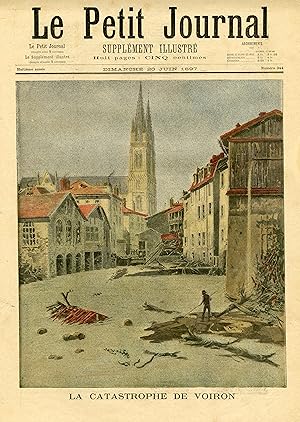 "LE PETIT JOURNAL N°344 du 20/6/1897" LA CATASTROPHE DE VOIRON / EN CRÈTE : Nos soldats à la Canée