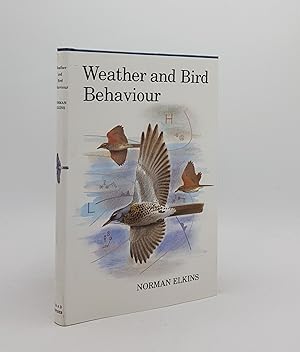 Bild des Verkufers fr WEATHER AND BIRD BEHAVIOUR zum Verkauf von Rothwell & Dunworth (ABA, ILAB)