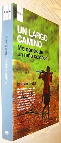 Seller image for (S1) - UN LARGO CAMINO - MEMORIAS DE UN NIO SOLDADO for sale by UNIO11 IMPORT S.L.