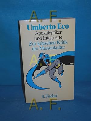 Bild des Verkufers fr Apokalyptiker und Integrierte : zur krit. Kritik d. Massenkultur. Aus d. Ital. bers. von Max Looser. [Die dt. Ausg. beruht auf e. Textzsstellung durch d. Autor] zum Verkauf von Antiquarische Fundgrube e.U.