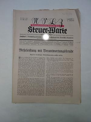 Seller image for Steuer-Warte. Nationalsozialistische Beamten-Zeitung 8. Jahrgang Nr. 15 vom 23. Juli 1939 * B e a m t e a l s E r n t e h e l f e r / Wie erkennt man F a l s c h g e l d ? for sale by Galerie fr gegenstndliche Kunst