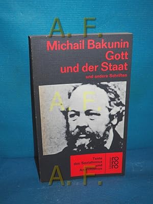 Imagen del vendedor de Gott und der Staat und andere Schriften (Rowohlts Klassiker der Literatur und der Wissenschaft , 240/242 : Philosophie der Neuzeit, Politik und Gesellschaft Band 12) Michail Bakunin. Hrsg. von Susanne Hillmann / a la venta por Antiquarische Fundgrube e.U.