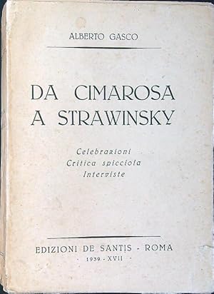 Immagine del venditore per Da Cimarosa a Strawinsky venduto da Librodifaccia