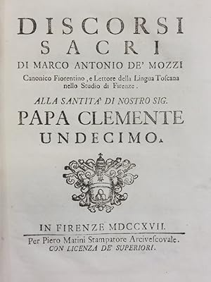 Discorsi sacri alla santità di nostro sig. Papa Clemente undecimo.