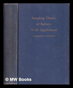 Seller image for Sampling theory of surveys, with applications / by Pandurang V. Sukhatme for sale by MW Books Ltd.