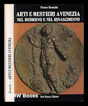 Seller image for Arti e mestieri a Venezia nel Medioevo e nel Rinascimento for sale by MW Books Ltd.