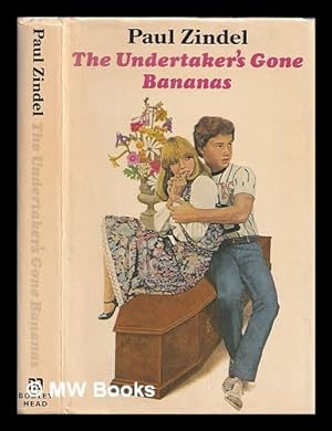 Seller image for The undertaker's gone bananas / Paul Zindel for sale by MW Books Ltd.