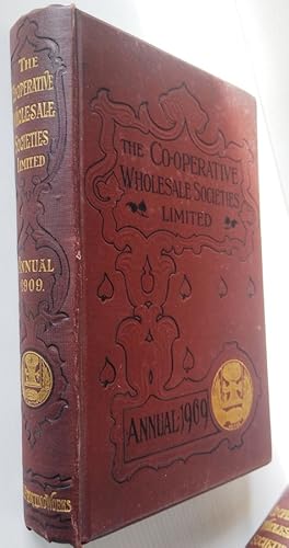 Seller image for The Co-Operative Wholesale Societies Limited England and Scotland - Annual for 1909 for sale by Your Book Soon