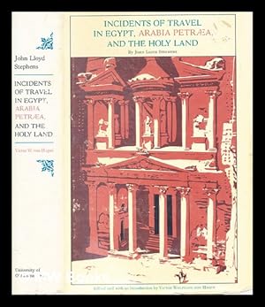 Immagine del venditore per Incidents of travel in Egypt, Arabia Petra, and the Holy Land / By J. L. Stephens, author of Incidents of travel in Greece, Turkey, Russia, and Poland venduto da MW Books Ltd.