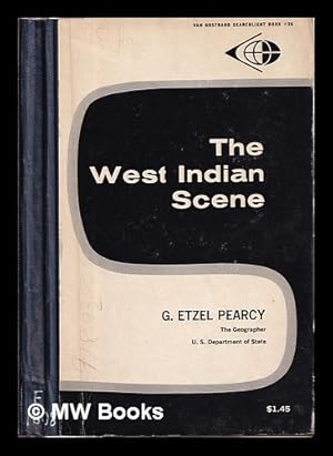 Seller image for The West Indian scene / G. Etzel Pearcy for sale by MW Books Ltd.
