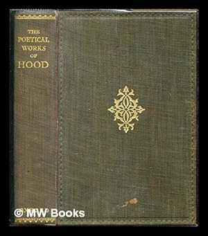 Image du vendeur pour The complete poetical works of Thomas Hood / edited, with notes, by Walter Jerrold mis en vente par MW Books Ltd.