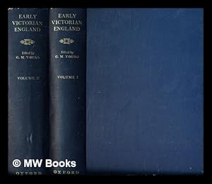 Imagen del vendedor de Early Victorian England, 1830-1865 / [by various authors. Edited by G.M. Young. With plates.] / 2 Volumes a la venta por MW Books Ltd.