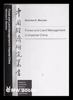 Immagine del venditore per Forest and land management in imperial China / Nicholas K. Menzies venduto da MW Books Ltd.
