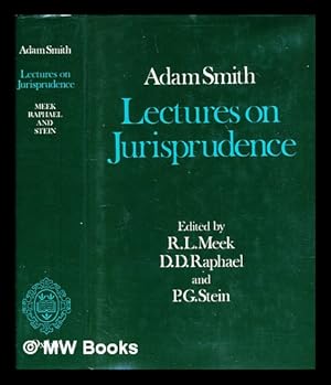 Seller image for Lectures on jurisprudence / Adam Smith; edited by Ronald Lindley Meek, David Daiches Raphael and Peter Gonville Stein for sale by MW Books Ltd.