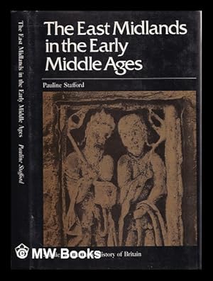 Immagine del venditore per The East Midlands in the early Middle Ages / Pauline Stafford venduto da MW Books Ltd.