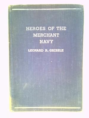 Bild des Verkufers fr Heroes of the Merchant Navy zum Verkauf von World of Rare Books