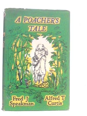 Imagen del vendedor de A Poacher's Tale a la venta por World of Rare Books